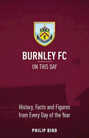 Burnley FC On This Day