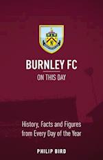 Burnley FC On This Day