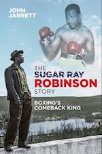 The Sugar Ray Robinson Story
