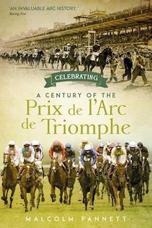 Celebrating a Century of the Prix de l'Arc de Triomphe