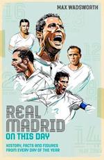 Real Madrid On This Day