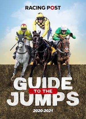 Racing Post Guide to the Jumps 2020-2021