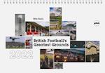 British Football's Greatest Grounds Desk Calendar