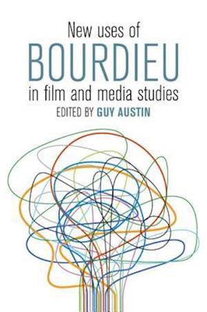 New Uses of Bourdieu in Film and Media Studies