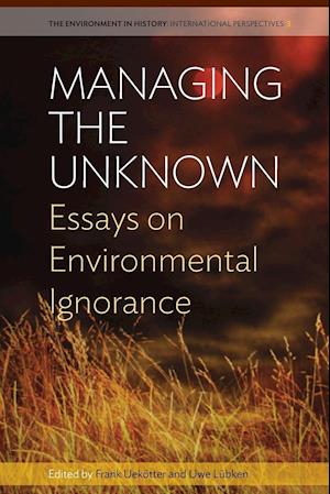 Managing the Unknown