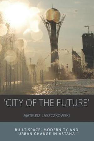 ''City of the Future''