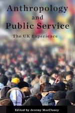 Anthropology and Public Service