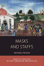Masks and Staffs