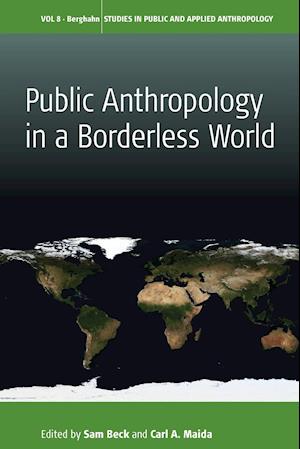 Public Anthropology in a Borderless World