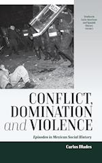 Conflict, Domination, and Violence