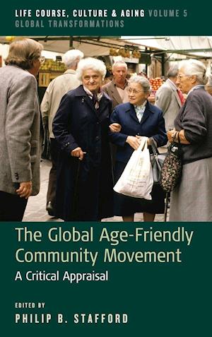 The Global Age-Friendly Community Movement