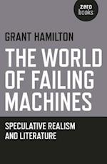 The World of Failing Machines