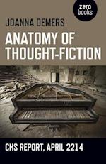 Anatomy of Thought–Fiction – CHS report, April 2214