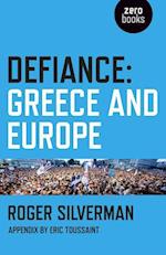 Defiance: Greece and Europe