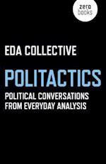 Politactics – Political Conversations from Everyday Analysis