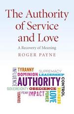 The Authority of Service and Love