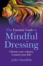 Essential Guide to Mindful Dressing