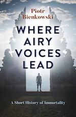 Where Airy Voices Lead