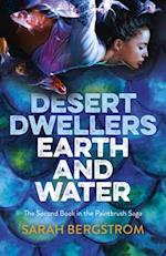 Desert Dwellers Earth and Water – Book II of the Paintbrush Saga