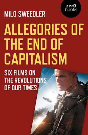 Allegories of the End of Capitalism