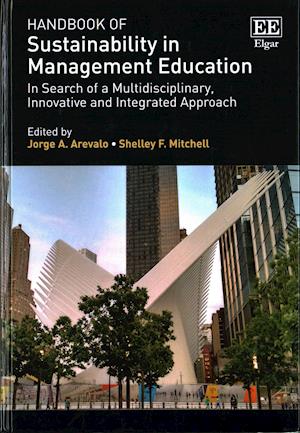 Handbook of Sustainability in Management Education