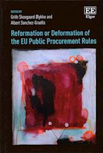 Reformation or Deformation of the EU Public Procurement Rules