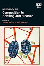 Handbook of Competition in Banking and Finance