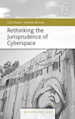 Rethinking the Jurisprudence of Cyberspace