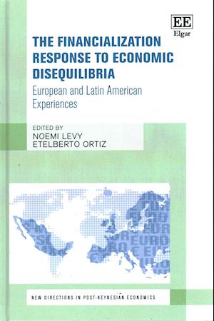 The Financialization Response to Economic Disequilibria