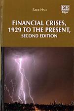 Financial Crises, 1929 to the Present, Second Edition