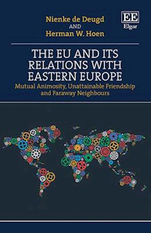 The EU and its Relations with Eastern Europe