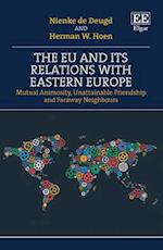 The EU and its Relations with Eastern Europe