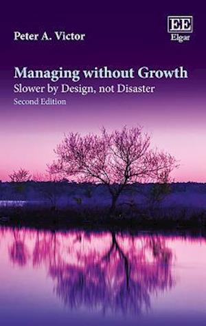 Managing without Growth, Second Edition