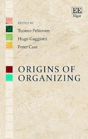 Origins of Organizing