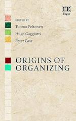 Origins of Organizing