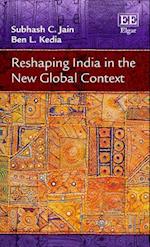 Reshaping India in the New Global Context