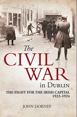 The Civil War in Dublin