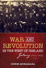 War and Revolution in the West of Ireland
