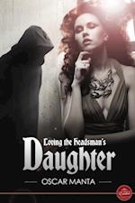 Loving the Headsman's Daughter