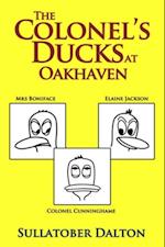 Colonel's Ducks at Oakhaven