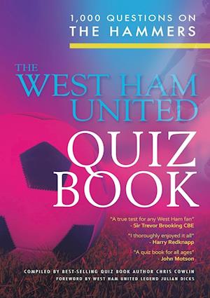 The West Ham United Quiz Book