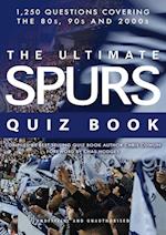 The Ultimate Spurs Quiz Book