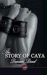 The Story of Caya