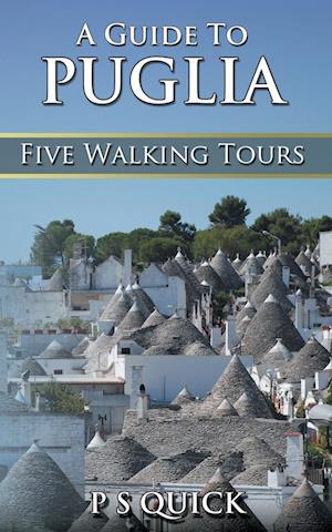 A Guide to Puglia