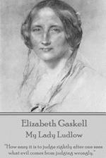 Elizabeth Gaskell - My Lady Ludlow