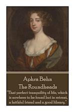 Aphra Behn - The Roundheads