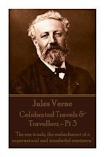 Jules Verne - Celebrated Travels & Travellers - PT 3