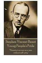 Stephen Vincent Benet - Young People's Pride