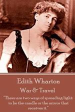 Edith Wharton - War & Travel