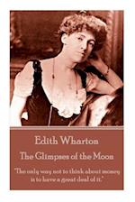 Edith Wharton - The Glimpses of the Moon